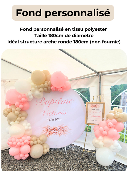 👌Fond personnalisé - Arche diamètre 180cm